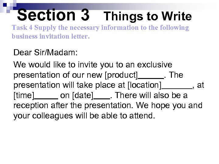 Section 3 Things to Write Task 4 Supply the necessary information to the following