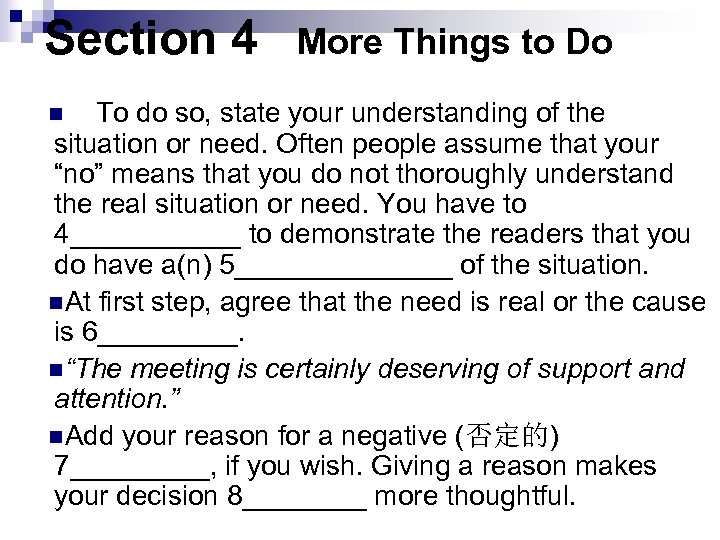 Section 4 More Things to Do n To do so, state your understanding of
