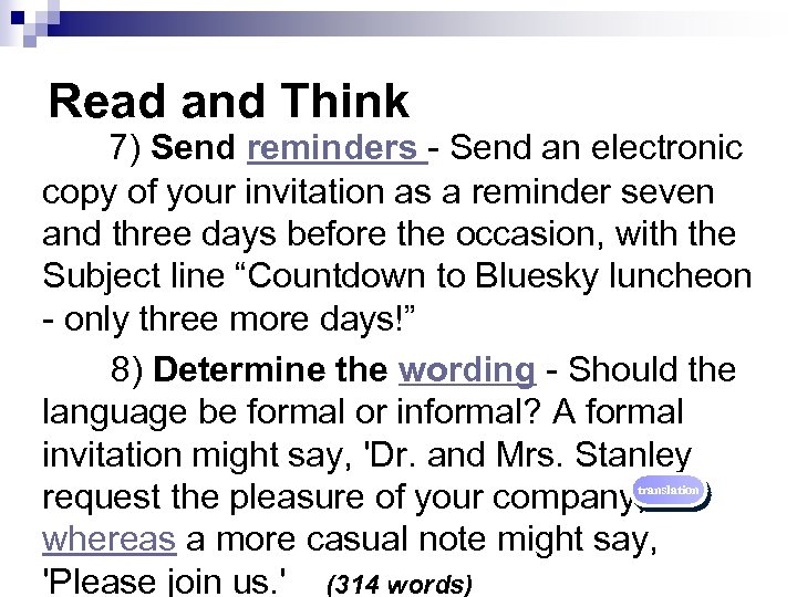 Read and Think 7) Send reminders - Send an electronic copy of your invitation