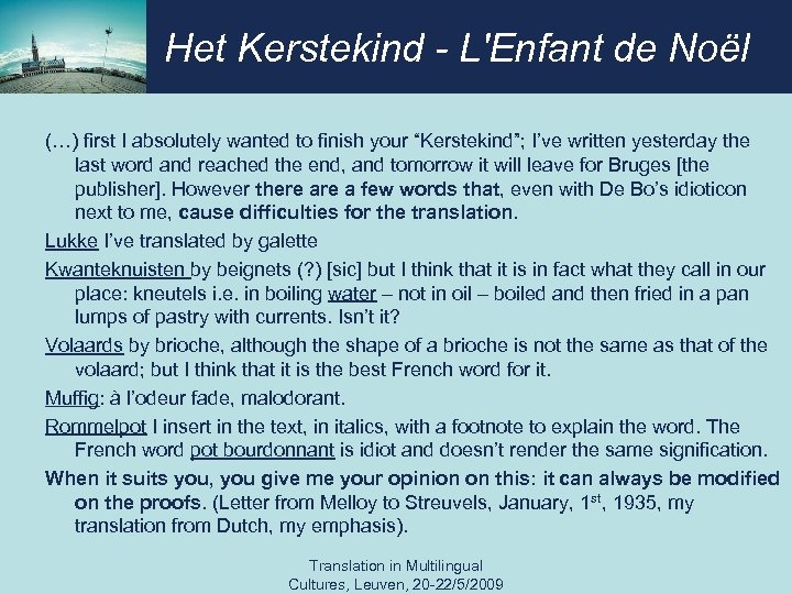 Het Kerstekind - L'Enfant de Noël (…) first I absolutely wanted to finish your