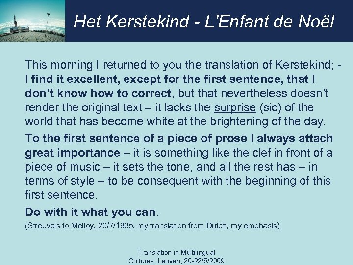 Het Kerstekind - L'Enfant de Noël This morning I returned to you the translation