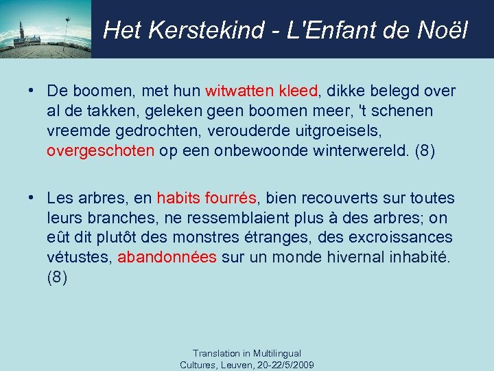 Het Kerstekind - L'Enfant de Noël • De boomen, met hun witwatten kleed, dikke