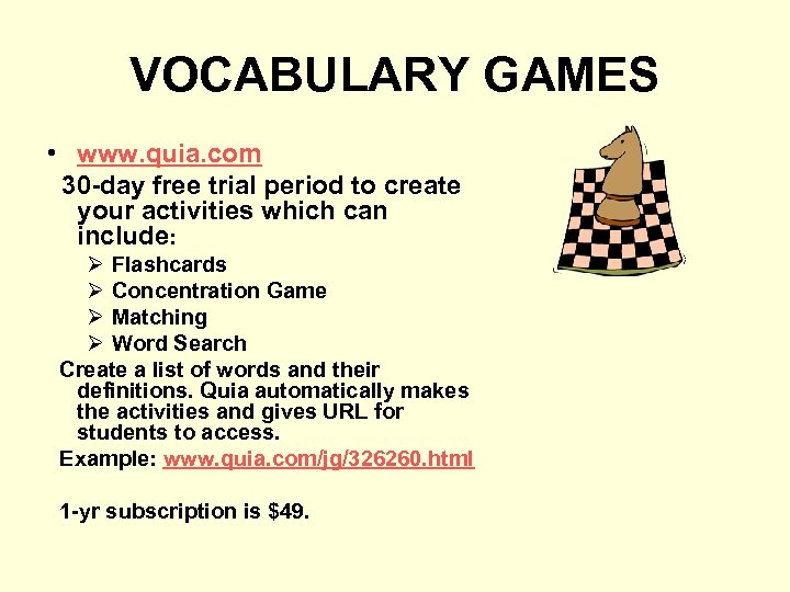 VOCABULARY GAMES • www. quia. com 30 -day free trial period to create your