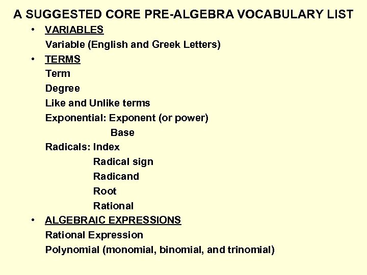 A SUGGESTED CORE PRE-ALGEBRA VOCABULARY LIST • VARIABLES Variable (English and Greek Letters) •