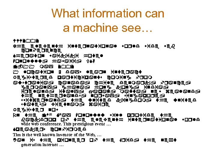 What information can a machine see… WWW 2002 The eleventh international world wide web