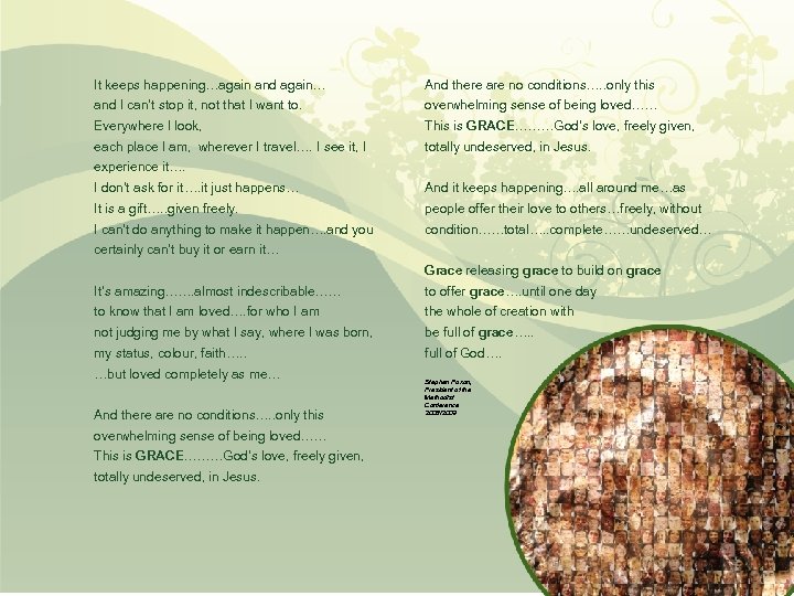 It keeps happening…again and again… And there are no conditions…. . only this and