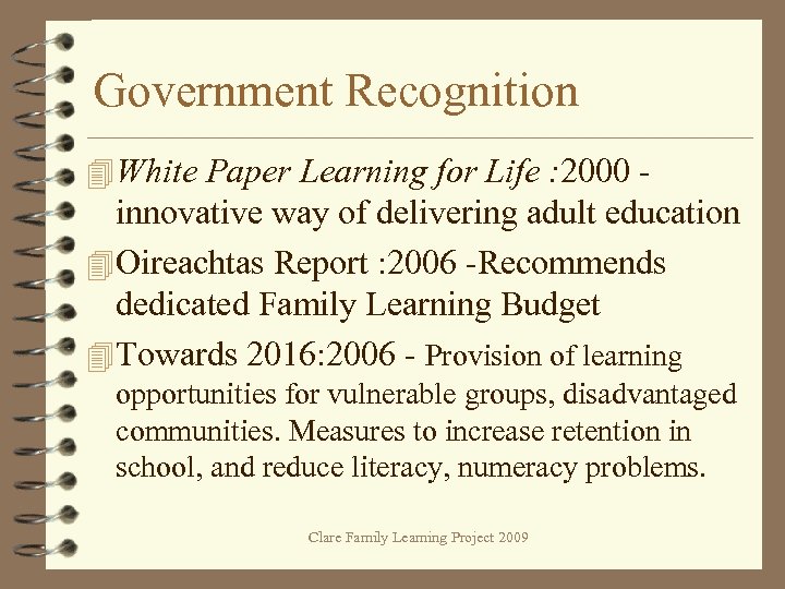 Government Recognition 4 White Paper Learning for Life : 2000 - innovative way of