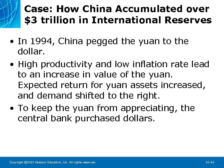 Case: How China Accumulated over $3 trillion in International Reserves • In 1994, China