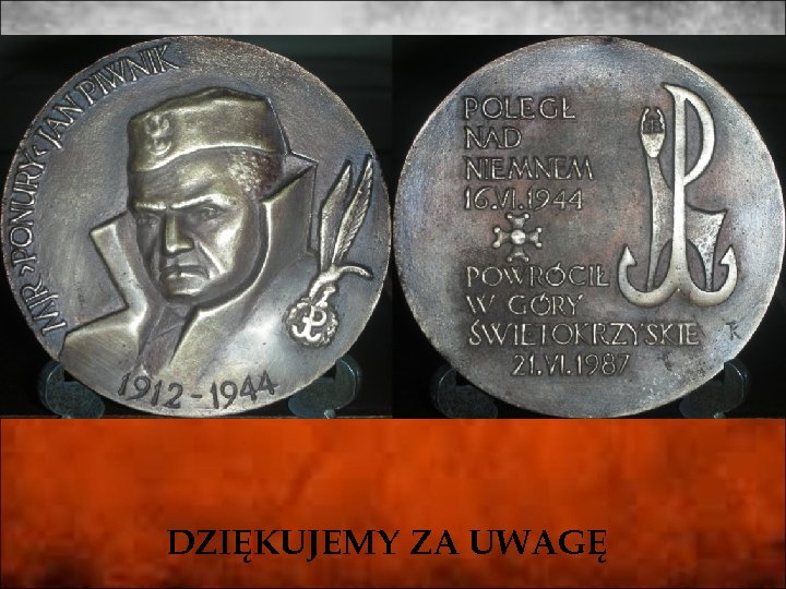 DZIĘKUJEMY ZA UWAGĘ 