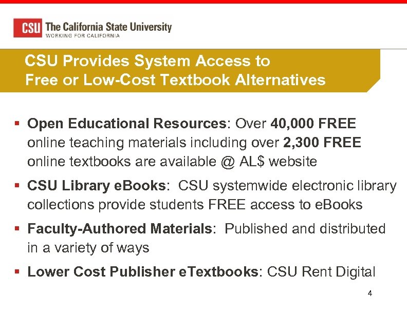 CSU Provides System Access to Free or Low-Cost Textbook Alternatives § Open Educational Resources: