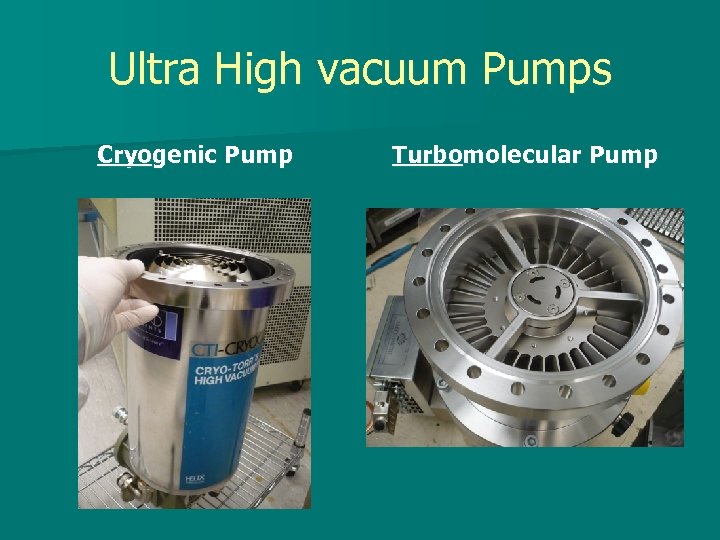 Ultra High vacuum Pumps Cryogenic Pump Turbomolecular Pump 