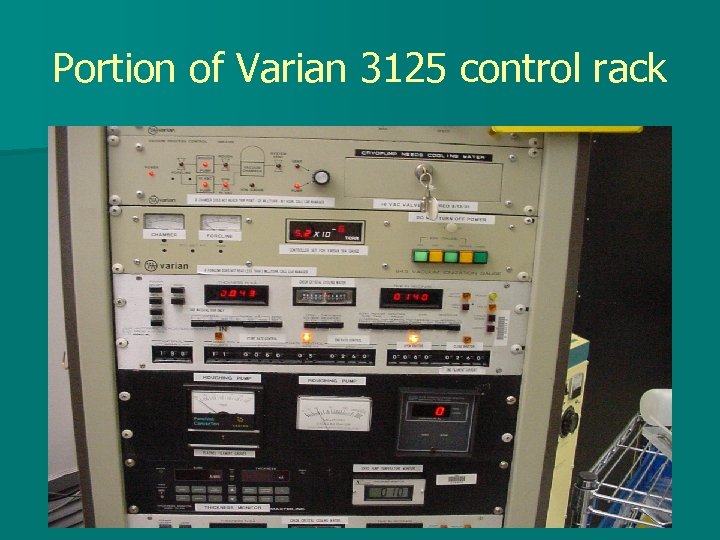 Portion of Varian 3125 control rack 