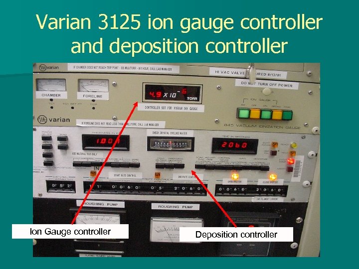 Varian 3125 ion gauge controller and deposition controller Ion Gauge controller Deposition controller 