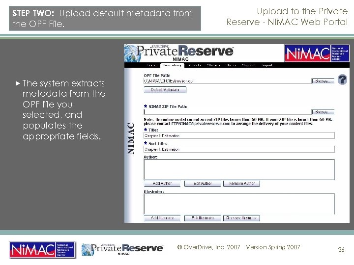 STEP TWO: Upload default metadata from the OPF File. Upload to the Private Reserve