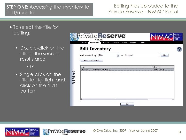 STEP ONE: Accessing the inventory to edit/update. Editing Files Uploaded to the Private Reserve