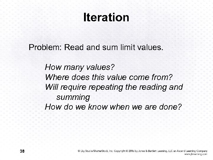 Iteration Problem: Read and sum limit values. How many values? Where does this value