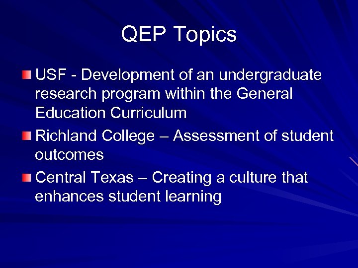 QEP Topics USF - Development of an undergraduate research program within the General Education