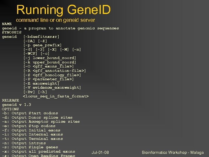 Running Gene. ID command line or on geneid server NAME geneid - a program