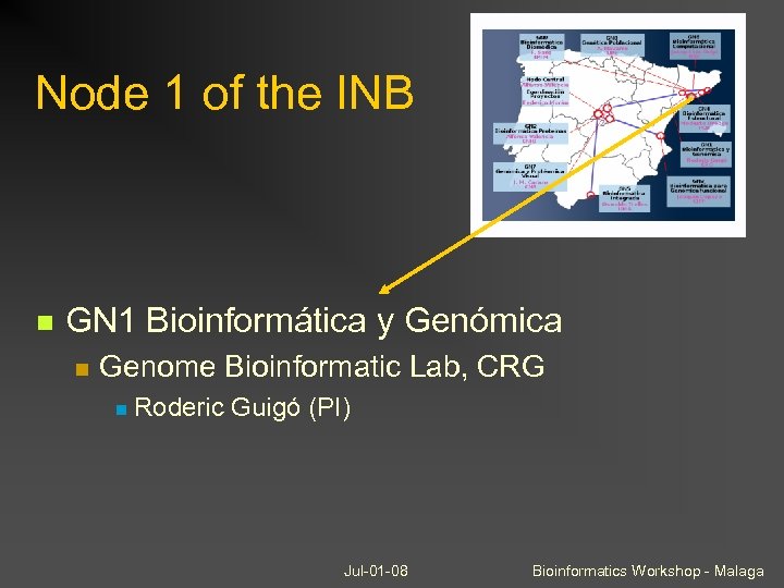 Node 1 of the INB GN 1 Bioinformática y Genómica Genome Bioinformatic Lab, CRG
