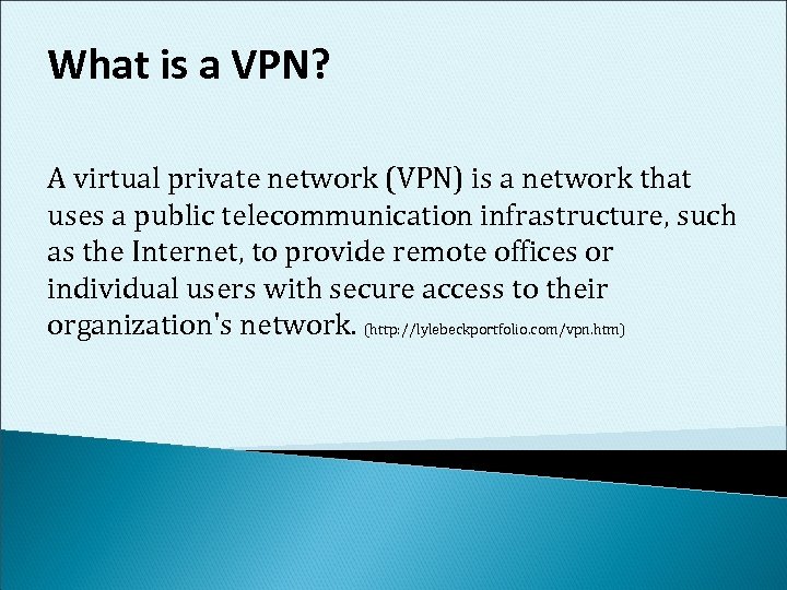 What is a VPN? A virtual private network (VPN) is a network that uses