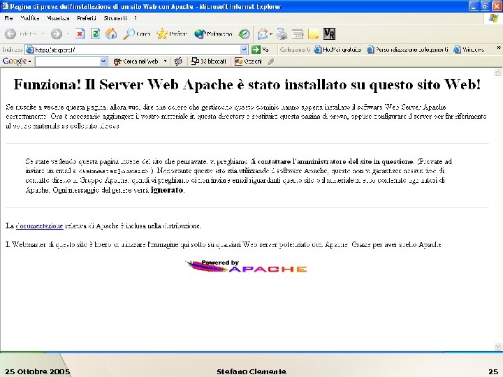 25 Ottobre 2005 Stefano Clemente 25 