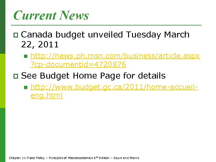 Current News p Canada budget unveiled Tuesday March 22, 2011 n p http: //news.