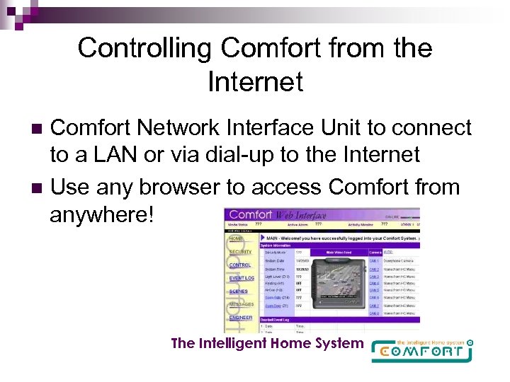 Controlling Comfort from the Internet Comfort Network Interface Unit to connect to a LAN