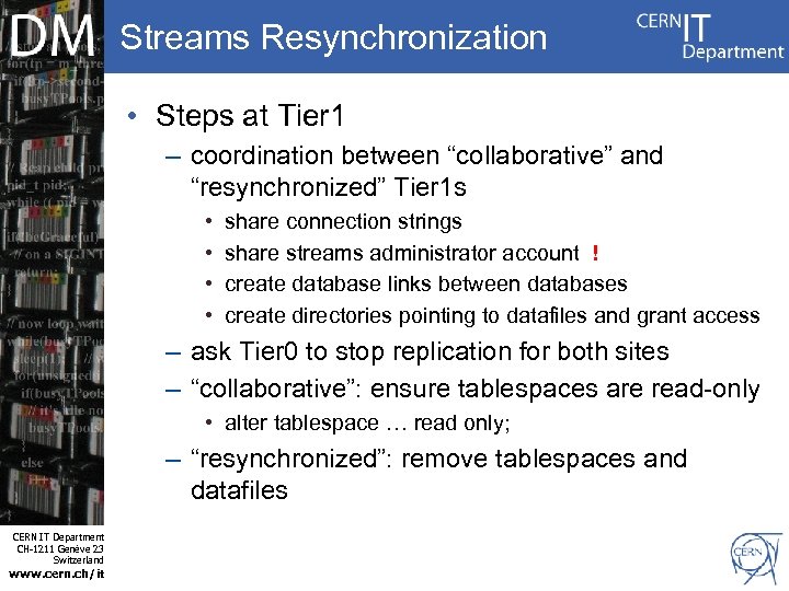 Streams Resynchronization • Steps at Tier 1 – coordination between “collaborative” and “resynchronized” Tier