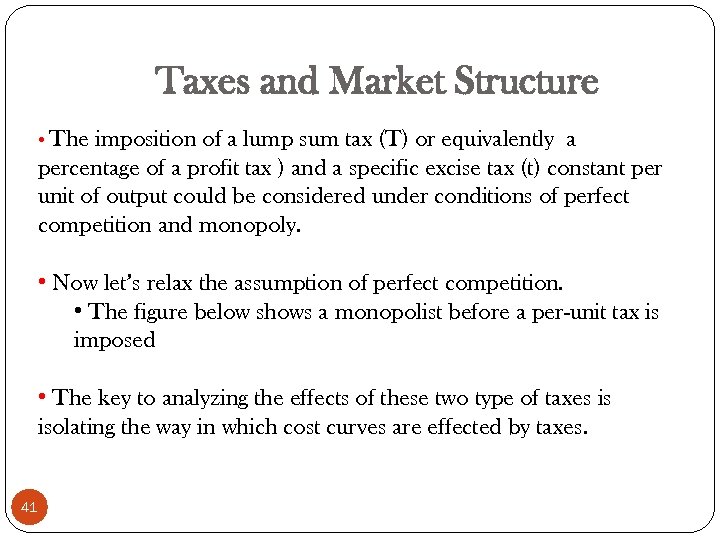 Econ 454 Incidence Of Taxation And The Excess