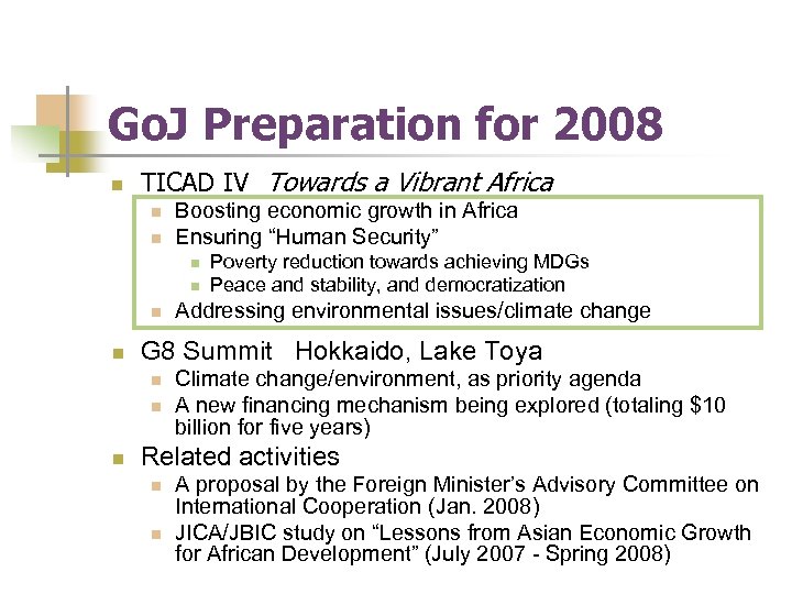 Go. J Preparation for 2008 n TICAD IV Towards a Vibrant Africa n n