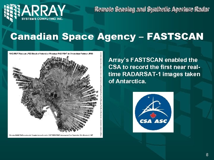 Canadian Space Agency – FASTSCAN Array’s FASTSCAN enabled the CSA to record the first