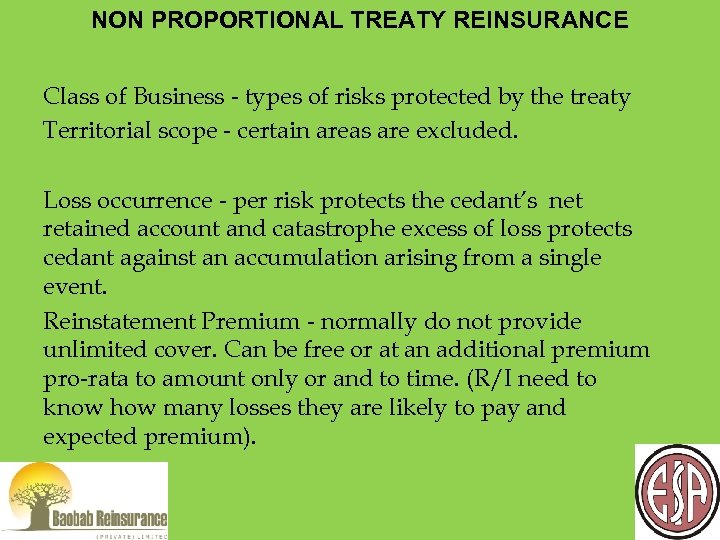 NON PROPORTIONAL TREATY REINSURANCE Class of Business - types of risks protected by the