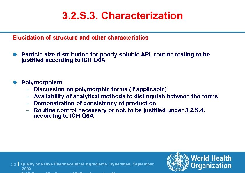 3. 2. S. 3. Characterization Elucidation of structure and other characteristics l Particle size