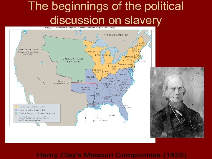 The beginnings of the political discussion on slavery 
