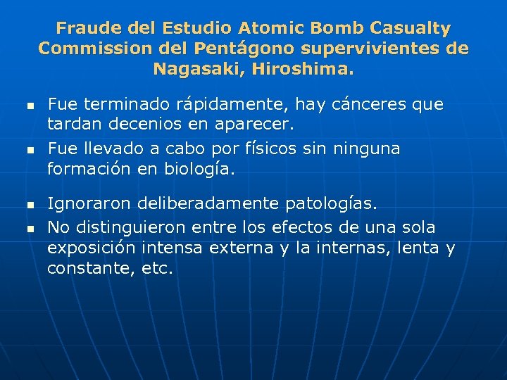 Fraude del Estudio Atomic Bomb Casualty Commission del Pentágono supervivientes de Nagasaki, Hiroshima. n
