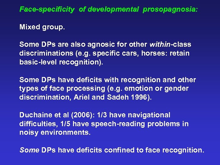 Face-specificity of developmental prosopagnosia: Mixed group. Some DPs are also agnosic for other within-class