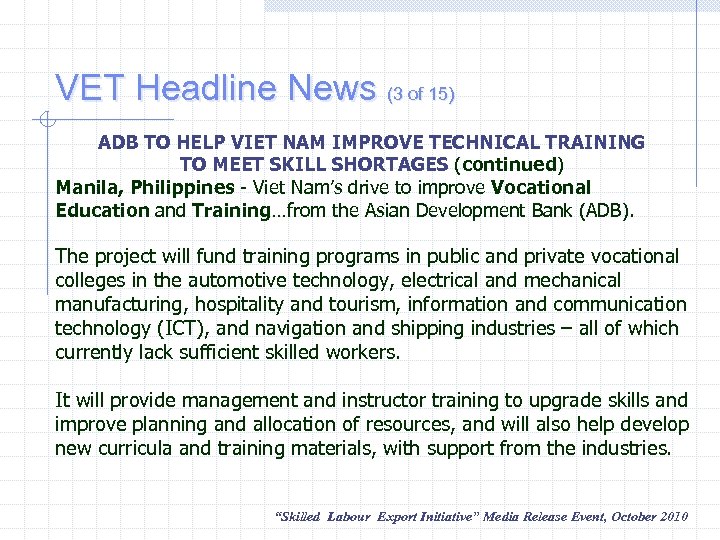 VET Headline News (3 of 15) ADB TO HELP VIET NAM IMPROVE TECHNICAL TRAINING