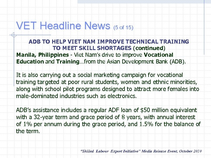 VET Headline News (5 of 15) ADB TO HELP VIET NAM IMPROVE TECHNICAL TRAINING