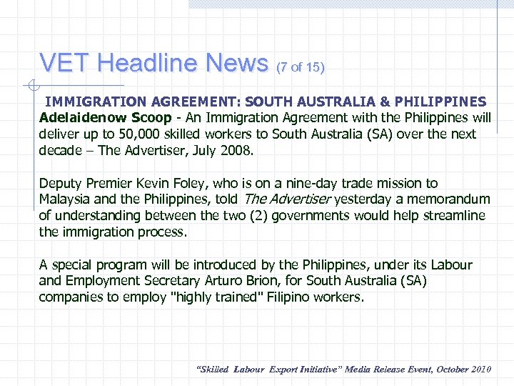 VET Headline News (7 of 15) IMMIGRATION AGREEMENT: SOUTH AUSTRALIA & PHILIPPINES Adelaidenow Scoop
