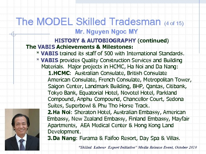 The MODEL Skilled Tradesman (4 of 15) Mr. Nguyen Ngoc MY HISTORY & AUTOBIOGRAPHY