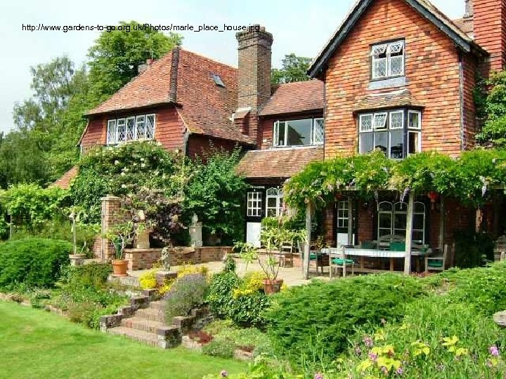 http: //www. gardens-to-go. org. uk/Photos/marle_place_house. jpg 