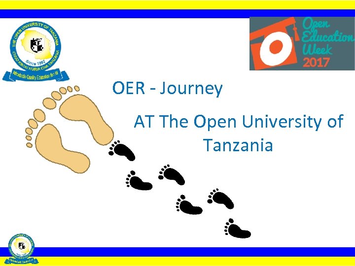 OER - Journey AT The Open University of Tanzania 