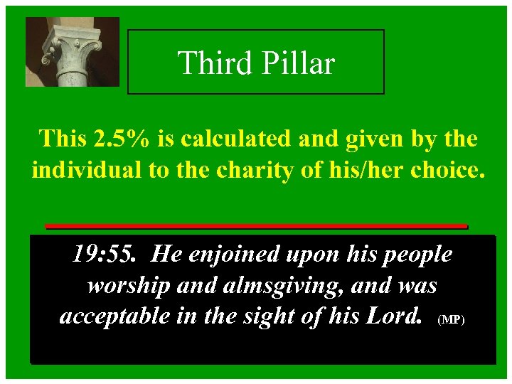 Third Pillar This 2. 5% is calculated and given by the individual to the