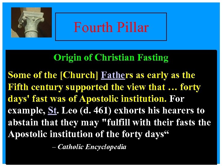 Fourth Pillar Origin of Christian Fasting Some of the [Church] Fathers as early as