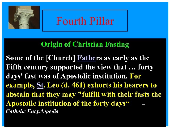 Fourth Pillar Origin of Christian Fasting Some of the [Church] Fathers as early as