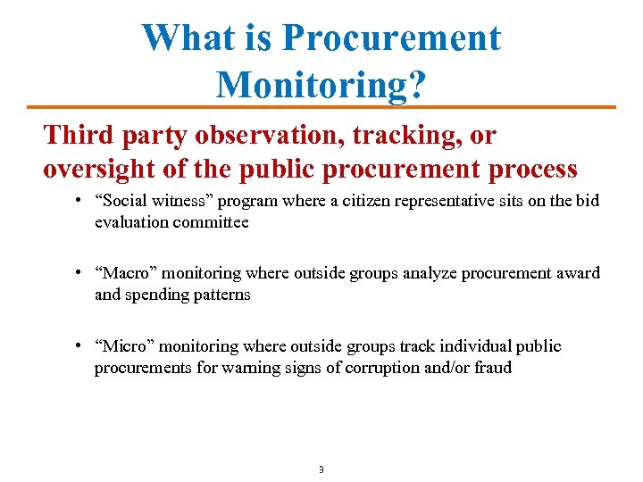 What is Procurement Monitoring? Third party observation, tracking, or oversight of the public procurement
