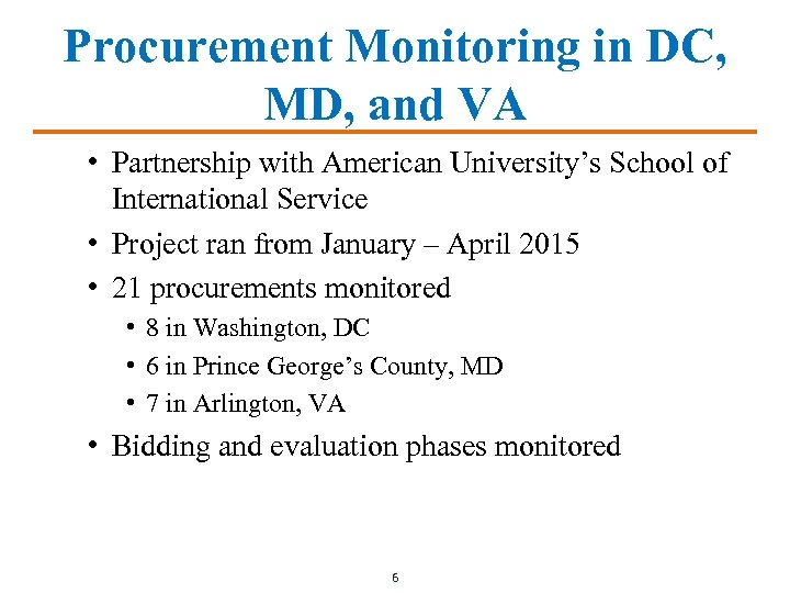 Procurement Monitoring in DC, MD, and VA • Partnership with American University’s School of