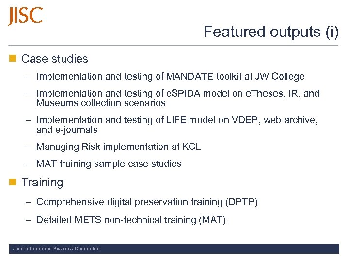 Featured outputs (i) Case studies – Implementation and testing of MANDATE toolkit at JW
