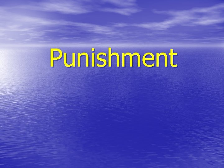Punishment 