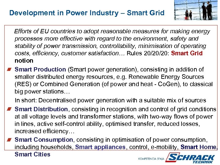 Development in Power Industry – Smart Grid Efforts of EU countries to adopt reasonable